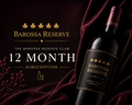 The Barossa Reserve Club - 12 Month Subscription